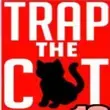 Trap The Cat 18 Mod APK